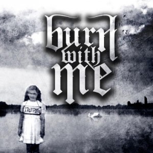 Burn With Me - Truths (EP) (2012)