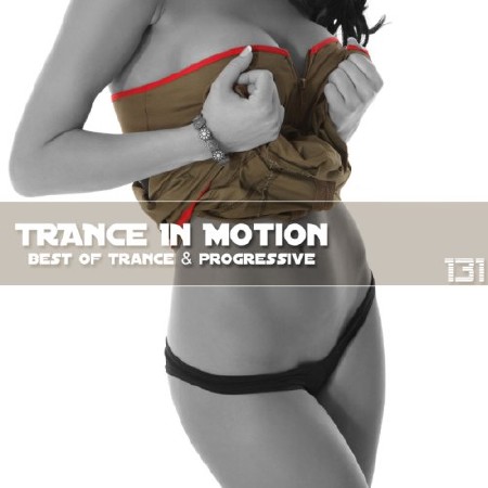 Trance In Motion Vol.131 (2012)