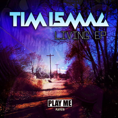Tim Ismag - Living EP (2012)
