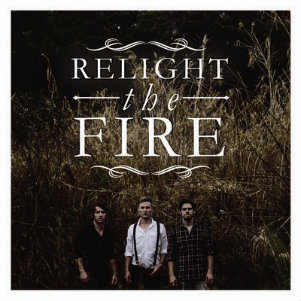 New Empire - Relight the Fire (Single) (2012)