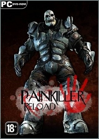Painkiller: Reload (2012/RUS/ENG)
