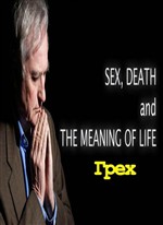 ,     / Sex, Death and Meaning of Life (2012) PDTVRip