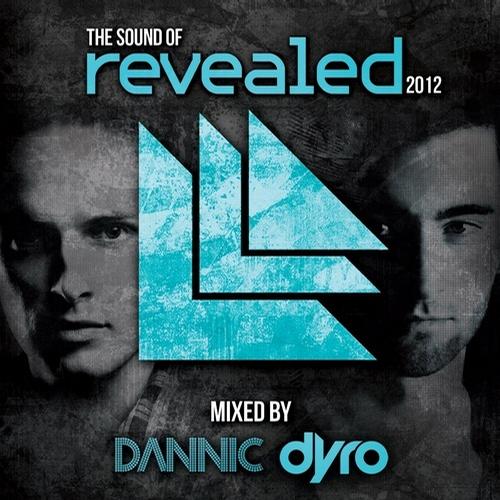 The Sound Of Revealed 2012 (Mixed by Dannic & Dyro)