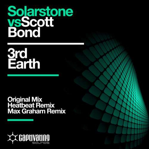 Solarstone vs Scott Bond - 3rd Earth (Incl. Heatbeat & Max Graham Remixes)