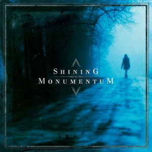 Shining / MonumentuM - Split 7" EP (2013)