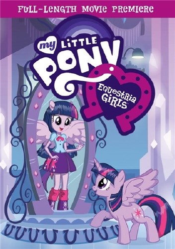 Девушки Эквестрии / My Little Pony: Equestria Girls (2013)
