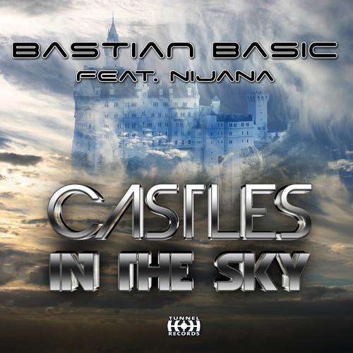  Bastian Basic Feat Nijana - Castles In The Sky (2013)