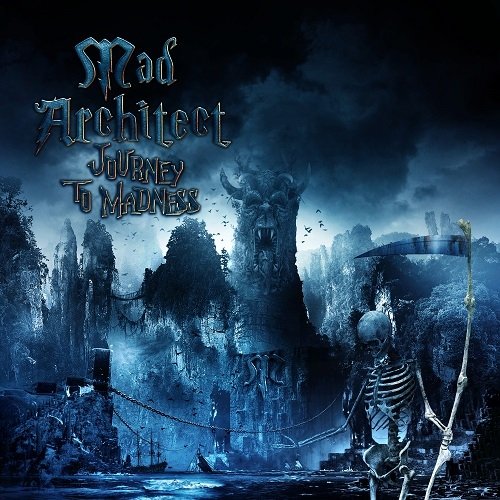 Mad Architect - Journey To Madness (2013)