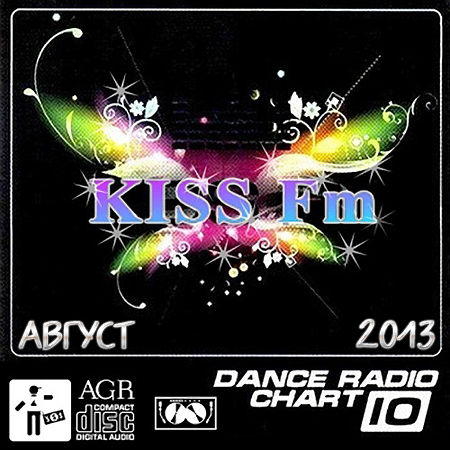 Kiss FM - Dance radio chart top 10 Август (2013)