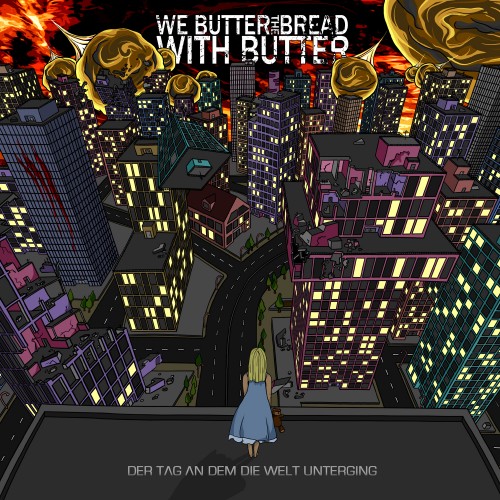 We Butter the Bread With Butter - Discography (2008-2015)