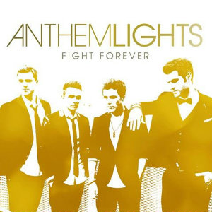 Anthem Lights - Fight Forever (Single) (2013)