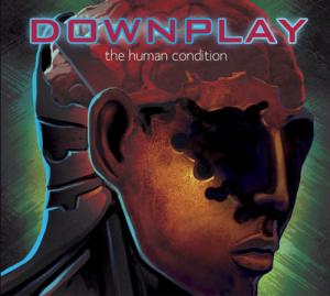 Downplay - The Human Condition [EP] (2012)