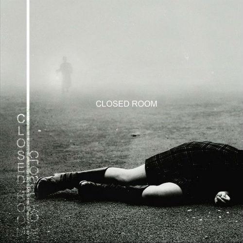 Closed Room - Closed Room [2012]